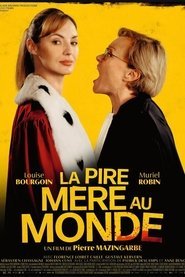 La pire mère au monde
